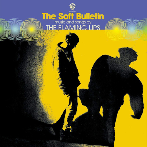 FLAMING LIPS - THE SOFT BULLETINFLAMING LIPS - THE SOFT BULLETIN.jpg